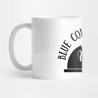 Blue Collar Wife Mug